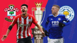 SOI KÈO NHA: SOUTHAMPTON VS LEICESTER, 02H30 – 02/12