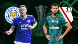 SOI KÈO C2: LEICESTER VS LEGIA, 03H00 - 26/11