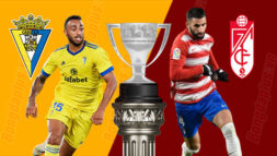 SOI KÈO LA LIGA: GRANADA VS CADIZ, 03H00 - 01/03