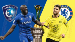 SOI KÈO FCWC: AL-HILAL VS CHELSEA, 23H30 - 09/02