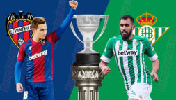 SOI KÈO LA LIGA: LEVANTE VS BETIS, 22H15 - 13/02