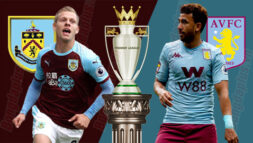 SOI KÈO NHA: BURNLEY VS ASTON VILLA, 21H00 - 07/05