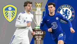 SOI KÈO NHA: LEEDS VS CHELSEA, 01H30 - 12/05