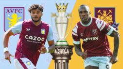 SOI KÈO NHA: ASTON VILLA VS WEST HAM, 20H00 - 28/08