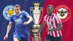 SOI KÈO NHA: LEICESTER VS BRENTFORD, 20H00 - 07/08