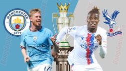 SOI KÈO NHA: MANCHESTER CITY VS CRYSTAL PALACE, 21H00 - 27/08