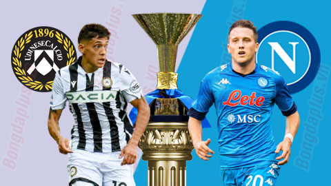 Soi kèo Serie A: Udinese vs Napoli, 01h45 – 05/05